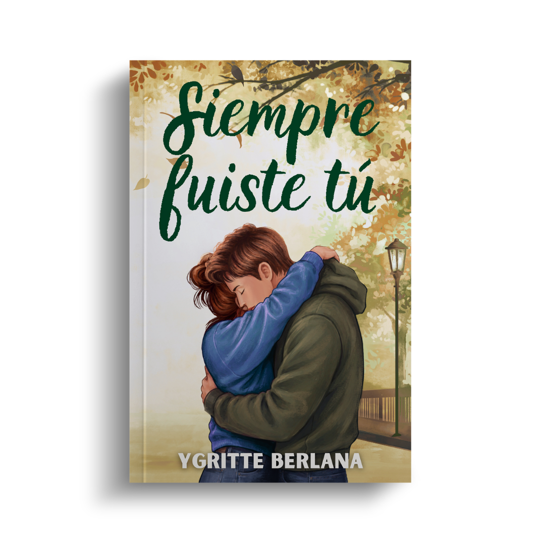 Siempre fuiste tú